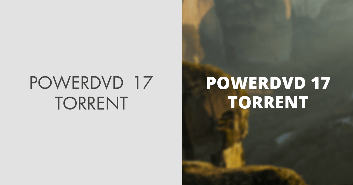 cyberlink powerdvd 17 torrent